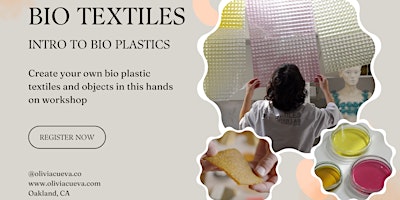Intro to Bio Plastics | Emeryville (Specific location sent in confirmation email)