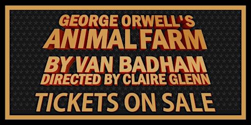 George Orwell's Animal Farm by Van Badham | Practice Space 实践空间