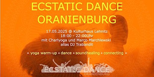 Ecstatic Dance Oranienburg | Kulturhaus Friedrich Wolf Betreiber UG (haftungsbeschränkt)