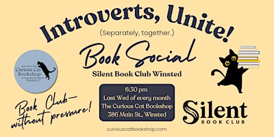 Silent Book Club Winsted (formerly known as book social) | The Curious Cat Bookshop, Main Street, Winsted, CT, USA