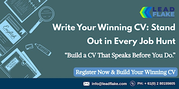 Writing a CV Workshop in Pasir Gudang | For venue details, reach us at info@leadflake.com