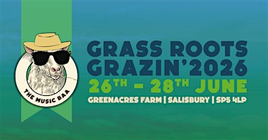 Grass Roots Grazin' 2026 | The Music Baa