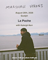 Marshall Veroni and Kaleigh Kerr - Guelph | La Poche Bar