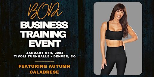 BODi Business Training Event featuring Autumn Calabrese | Tivoli Turnhalle