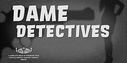 Dame Detectives | Queen Elizabeth Park Community and Cultural Centre