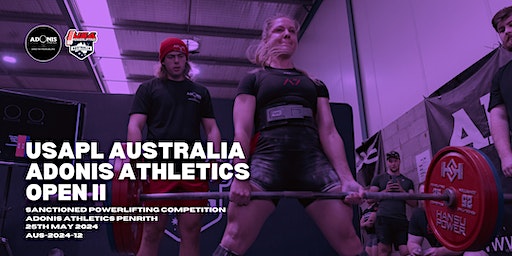 USAPL Australia Adonis Athletics Open II | Adonis Athletics Penrith