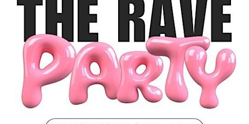 THE RAVE PARTY | 351 Brunswick St