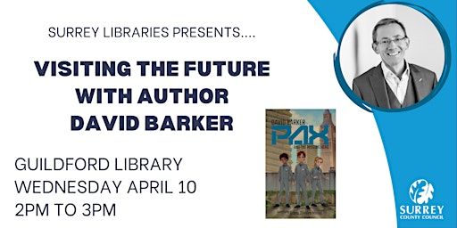 Visiting the future with David Barker at Guildford Library | Guildford library