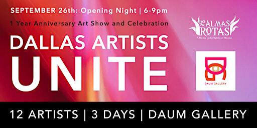 Dallas Artists Unite | Daum Gallery