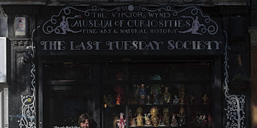 Admission - Jan25- Viktor Wynd Museum of Curiosities & UnNatural History | The Last Tuesday Society / Viktor Wynd's Museum of Curiosities