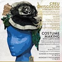 Creu Gwisgoedd gyda Carys Hedd / Costume Making with Carys Hedd | Amgueddfa Ceredigion Museum