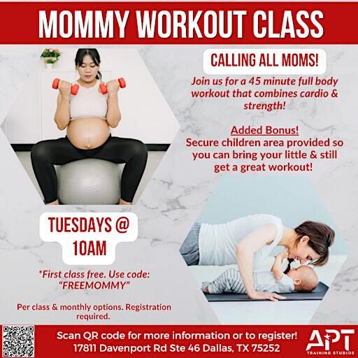 Mommy Workout Class | APT Training Studios