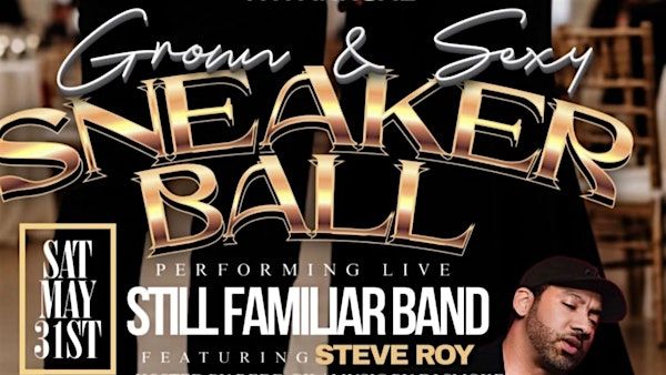 4th Annual - Grown & Sexy SneakerBall | Vibe Annapolis