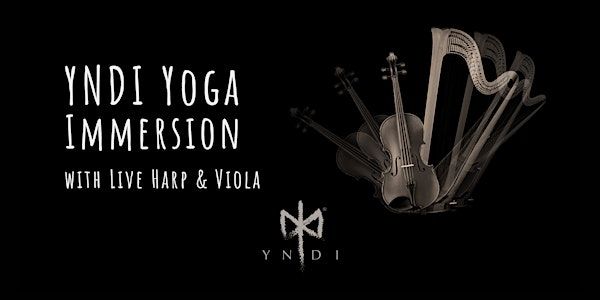 YNDI Yoga Immersion with Live Harp & Viola | 3S Artspace