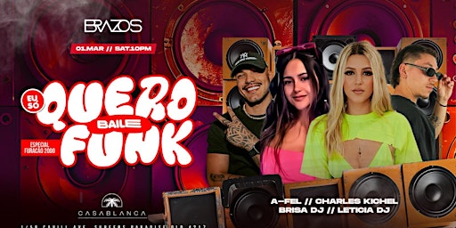 Eu só quero Baile Funk ® Especial: Furacão 2000 | Casablanca Gold Coast