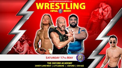 Wrestling Spectacular Oxford 17th May 2025 | The Oxford Academy