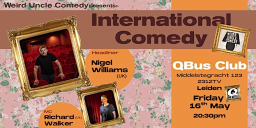Intl Stand Up Comedy @QBus Club Leiden H/L Nigel Williams (UK) & Support | Qbus Club
