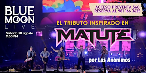 Tributo al estilo MATUTE | Blue Moon LIVE