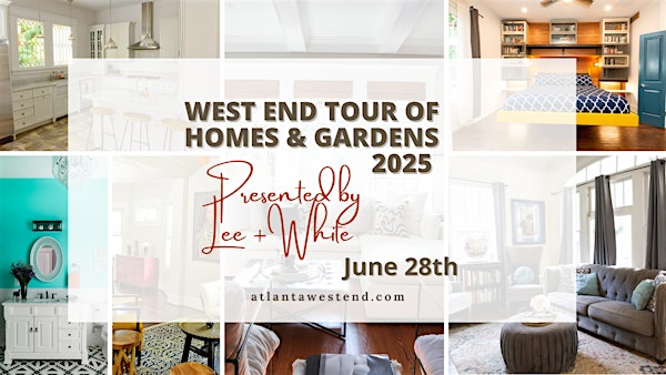 West End Tour of Homes & Gardens 2025 | Lee + White