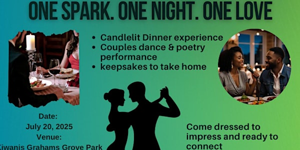 One Spark. One Night. One Love | Kiwanis Grahams Grove Park