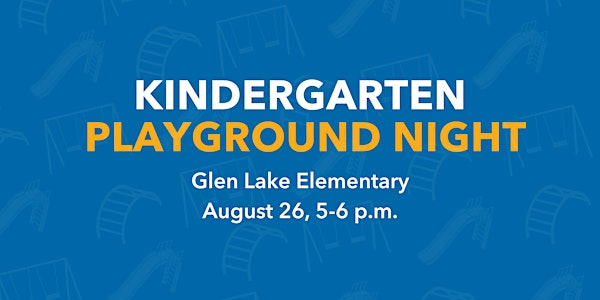 Glen Lake Elementary Kindergarten Playground Night | Glen Lake Elementary School