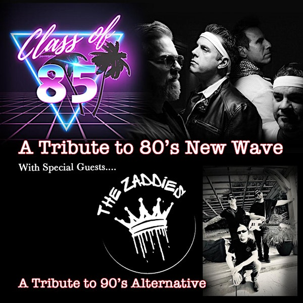 Class of 85: 80’s New Wave Night | Opera House Saloon