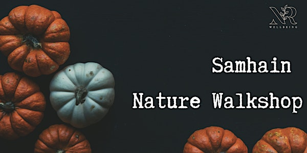 Samhain Nature Walkshop | Worsley Woods