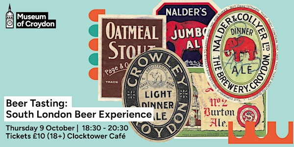Beer tasting: South London beer experience | Croydon Clocktower
