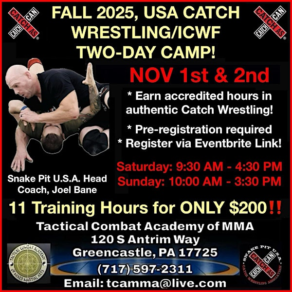 THE FALL 2025 USA CATCH WRESTLING/ICWF TWO-DAY CAMP! | Tactical Combat Academy-Mixed