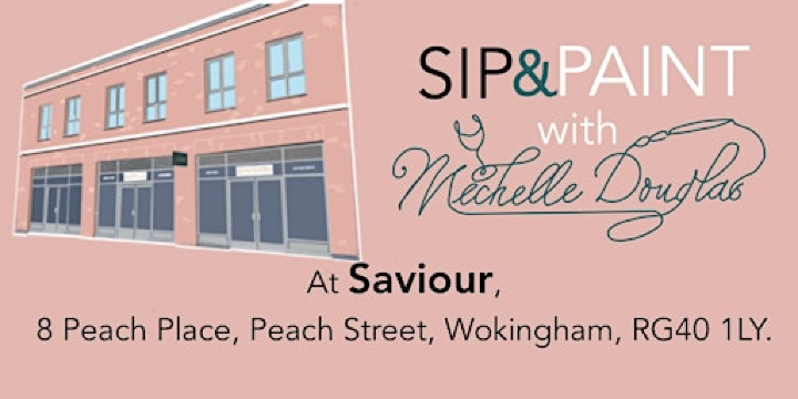 Sip and Paint with Michelle Douglas at Saviour, Wokingham | Sit & Sip