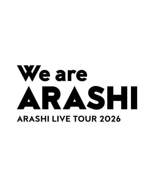 2026 嵐（ARASHI）告別巡迴演唱會「We are ARASHI」福岡站 | ARASHI LIVE TOUR 2026 We are ARASHI | 福岡瑞穗PayPay巨蛋
