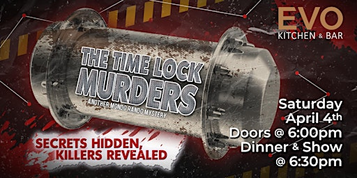 Murder Mystery - The Time Lock Murders | EVO Kitchen & Bar