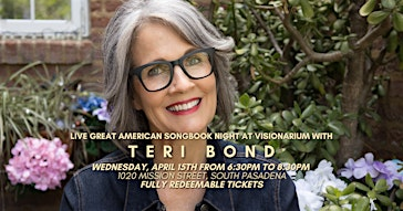 Live Great American Songbook Night at Visionarium with Teri Bond | 1020 Mission St