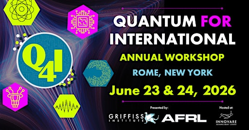Q4I 2026 | The Annual Quantum for International Workshop | Innovare Advancement Center