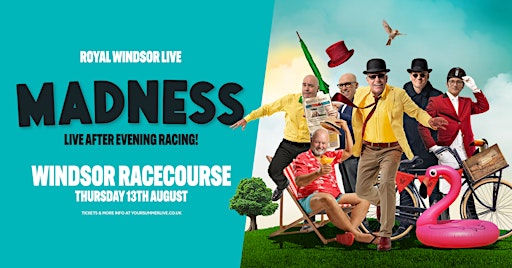 Madness LIVE in Windsor | Royal Windsor Racecourse