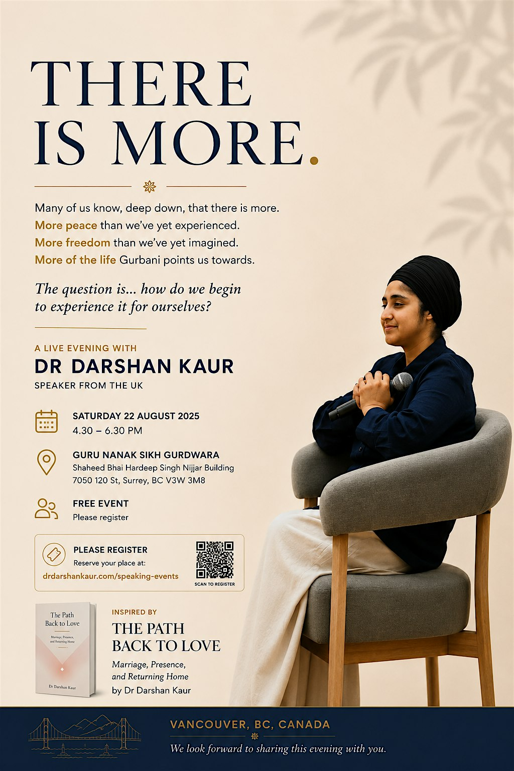 THERE IS MORE: An evening exploring healing, presence and coming home. | Guru Nanak Sikh Gurdwara, Shaheed Bhai Hardeep Singh Nijjar Building