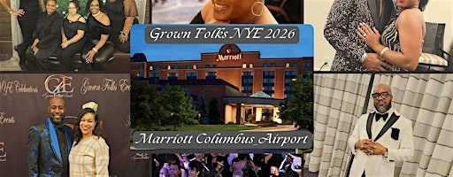 2026 Grown Folks Events 2 Day New Year's Eve Celebration | Columbus Airport Marriott