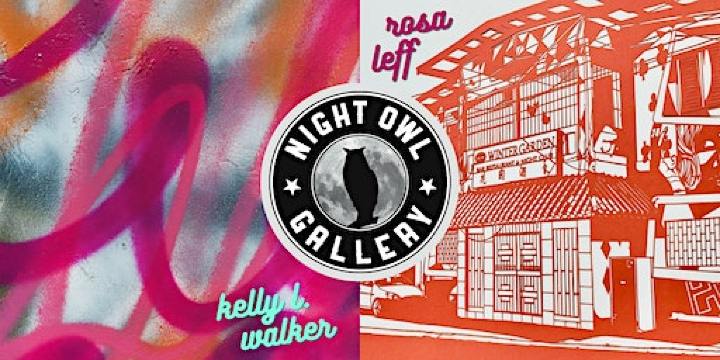 Kelly L. Walker // Rosa Leff Opening Reception (Baltimore) | Night Owl Gallery
