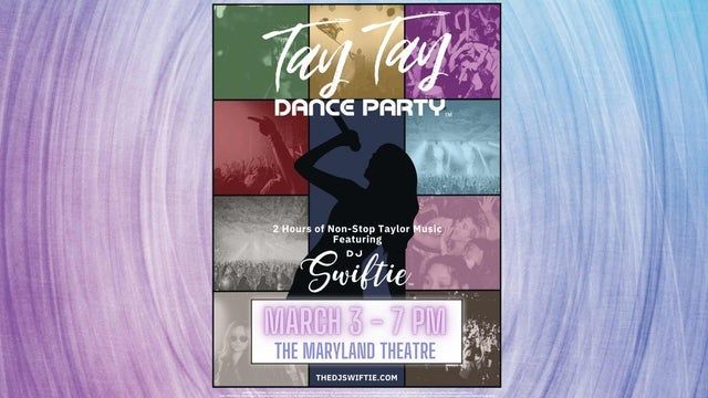 Tay Tay Dance Party 2024 (Hagerstown) | The Maryland Theatre