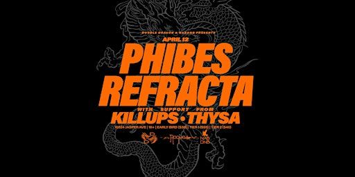 NABDNB + DOUBLE DRAGON PRES. PHIBES & REFRACTA | 10524 Jasper Ave