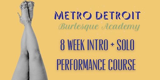 Metro Detroit Burlesque Academy: 8 Week Intro + Solo Performance Course | Medusa Detroit