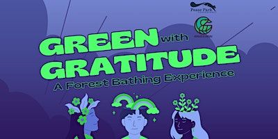 Green with Gratitude: A Forest Bathing Experience | Pease Park - Kingsbury Commons Great Lawn