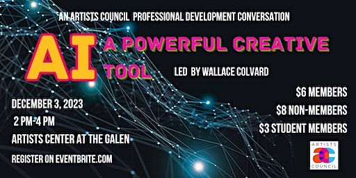AI - A Powerful Creative Tool | Artists Center at the Galen