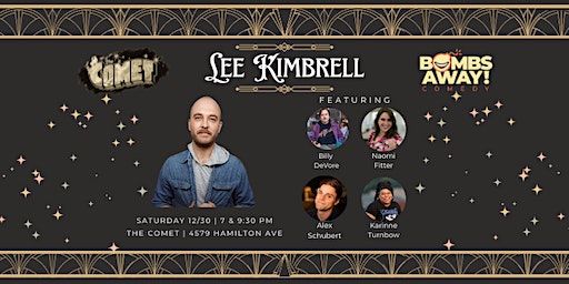 Lee Kimbrell | Bombs Away! Comedy @ The Comet | Bombs Away! Comedy at the Comet