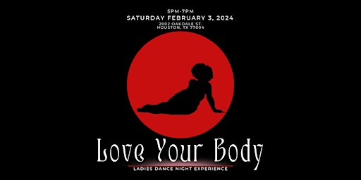 Love Your Body: Ladies Dance Night Experience | Body Shop HTX (Mind Right Body Life Studio)