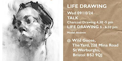 Life Drawing 09/10/24 St Werburghs Bristol + Free Talk | Ashley Vale Action Group - Wildgoose Space