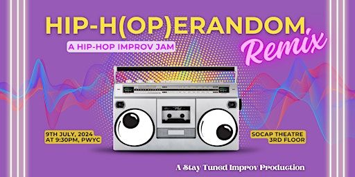 Hip-H(op)erandom REMIX: A Hip-Hop Improv Jam | SoCap Comedy (The Social Capital)