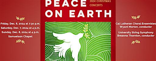 "Peace on Earth" CLU Christmas Concert - Sunday | 165 Chapel Lane, Thousand Oaks, CA, USA
