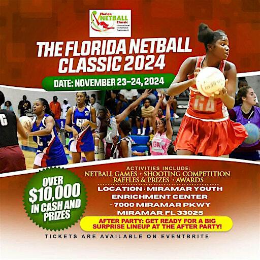 FLORIDA NETBALL SENIOR CLASSIC 2024 | Miramar Youth Enrichment Center
