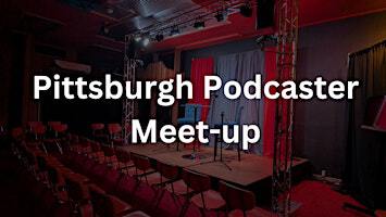 Pittsburgh Podcast Meet-up | 408 Corbet St